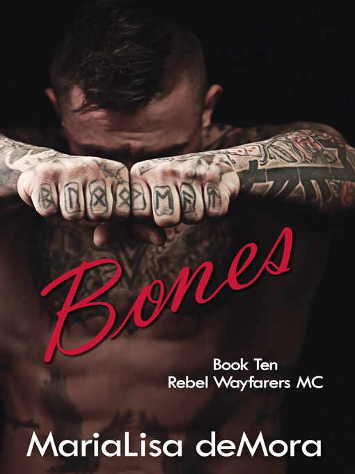 Title details for Bones by MariaLisa deMora - Available